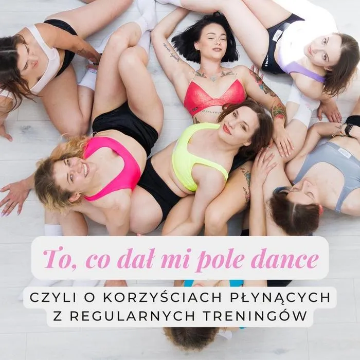 Zdjęcie Co daje pole dance? Odkryj korzyści, które zmienią Twoje życie