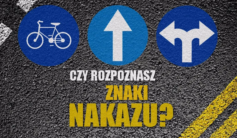 Zdjęcie Znaki Nakazu i Zakazu: Przygotuj Się do Testu i Zdaj za Pierwszym Razem