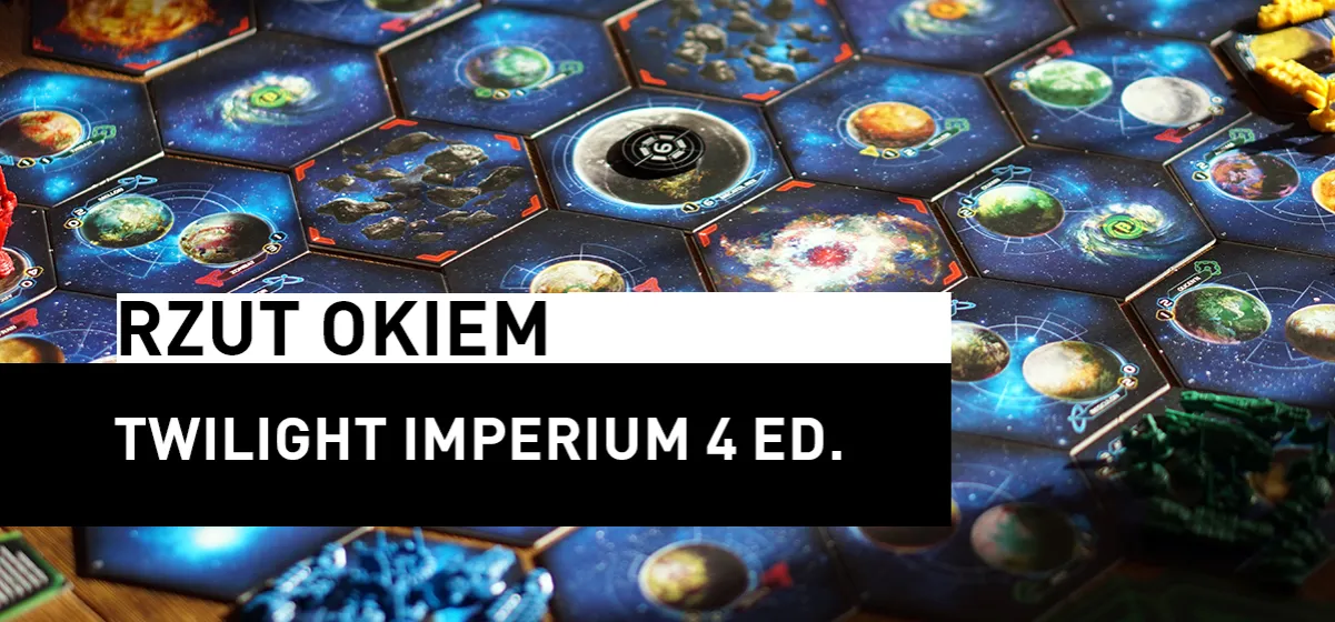 Zdjęcie Twilight Imperium recenzja: czy ta gra jest warta twojego czasu?
