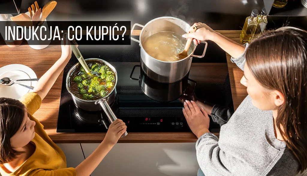 Zdjęcie Jaką kuchenkę indukcyjną wybrać? Porównanie modeli i funkcji