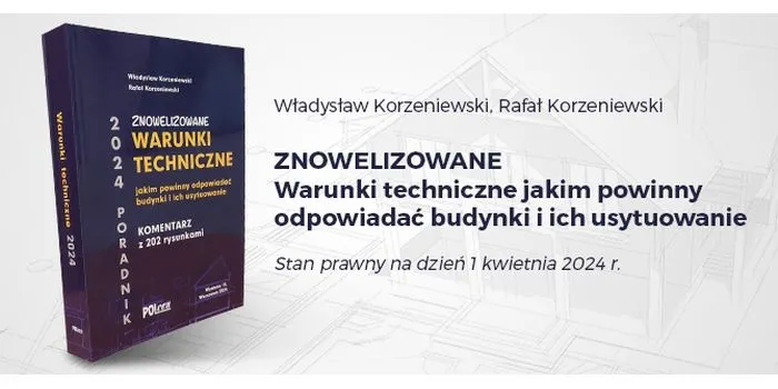 Zdjęcie Warunki techniczne jakim powinny odpowiadać budynki i ich usytuowanie - kluczowe przepisy