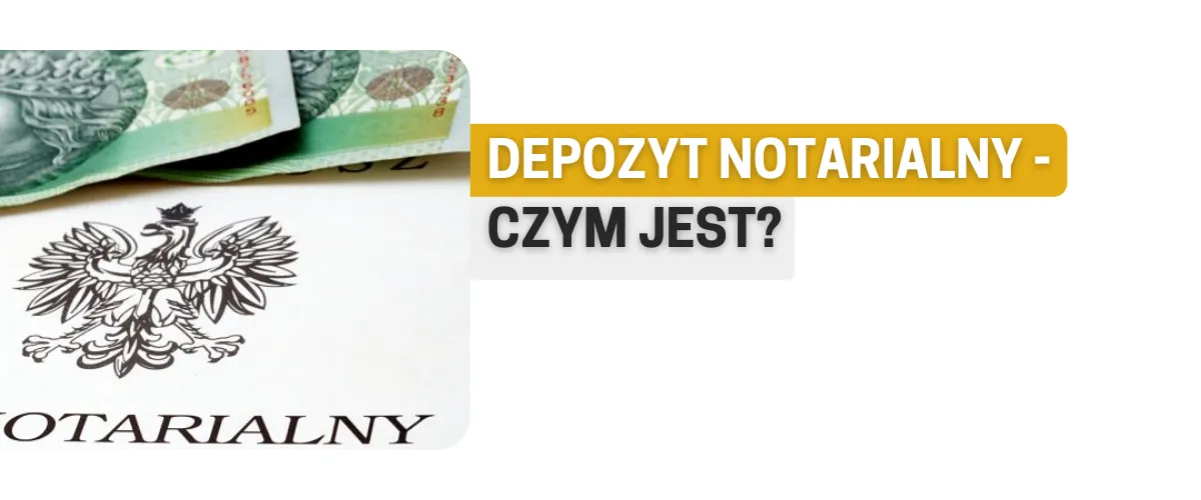 Zdjęcie Co to jest depozyt notarialny i jak chroni Twoje cenne przedmioty