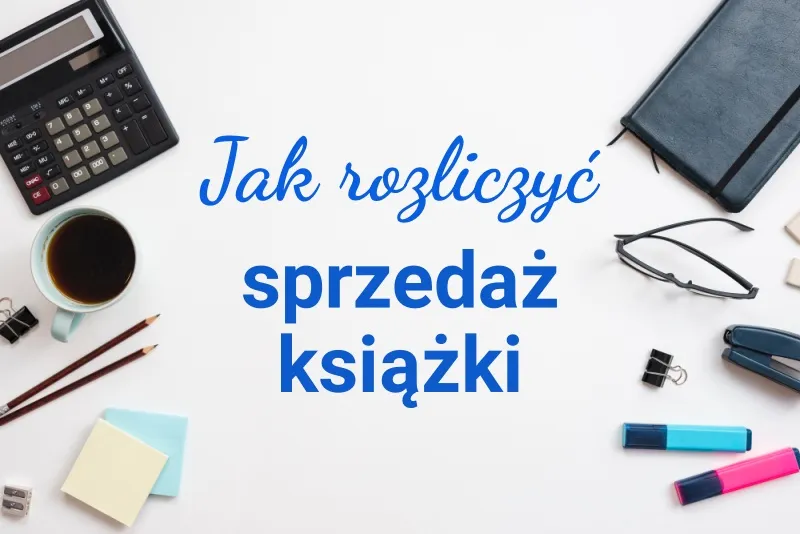 Zdjęcie Jak autorzy zarabiają na wydaniu książki? Sprawdź źródła dochodu i tantiemy