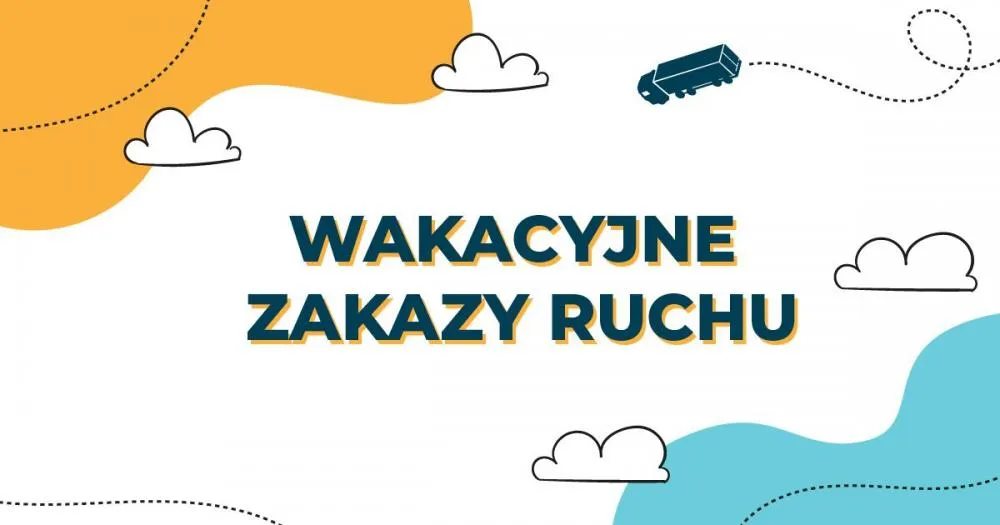 Zdjęcie Kiedy zakazy dla ciężarówek? Sprawdź daty i uniknij problemów na drodze