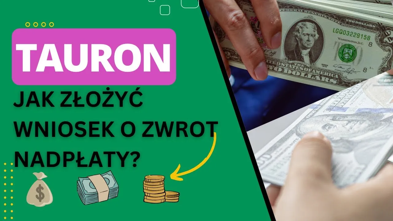 Zdjęcie Procedura i kiedy można złożyć wniosek o zwrot nadpłaty Tauron