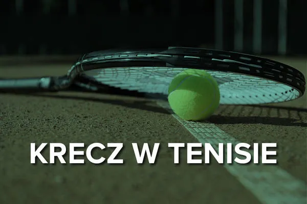 Zdjęcie Co oznacza krecz w tenisie i jakie są jego konsekwencje?