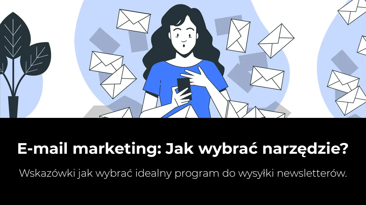 Zdjęcie Email marketing co to? Najlepsze firmy i jak je wybrać