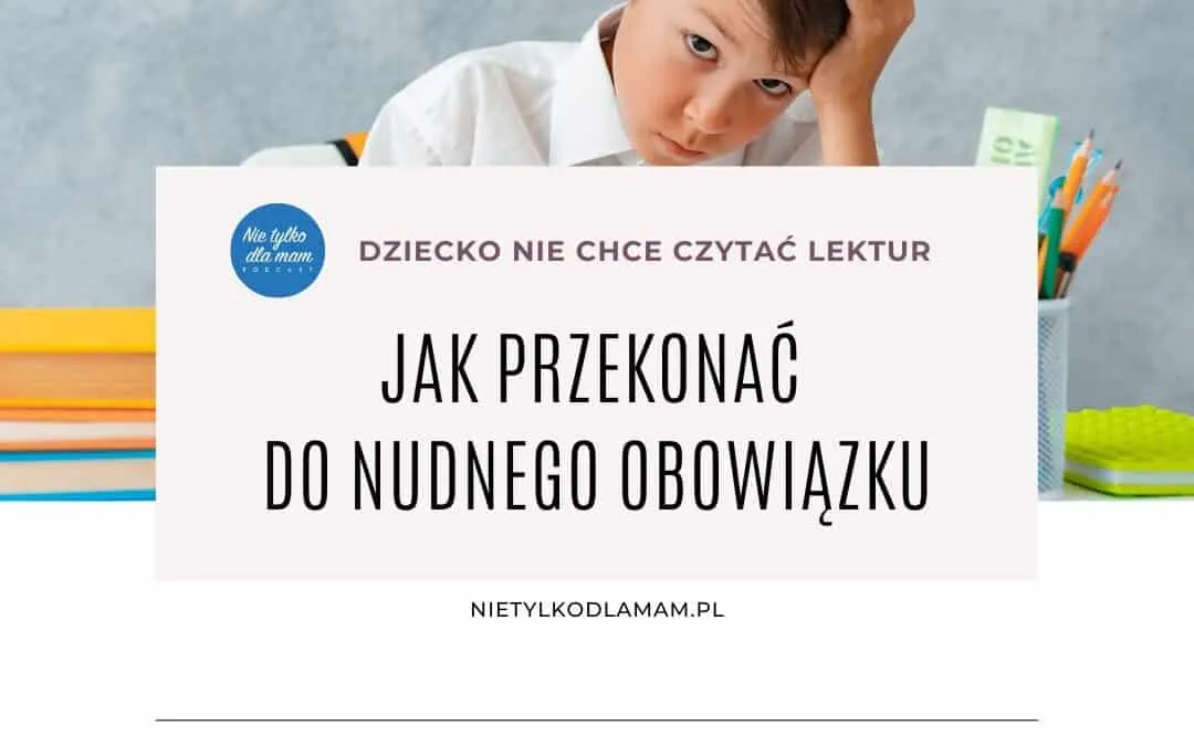 Zdjęcie Czy warto czytać lektury szkolne? Argumenty, które zaskoczą każdego