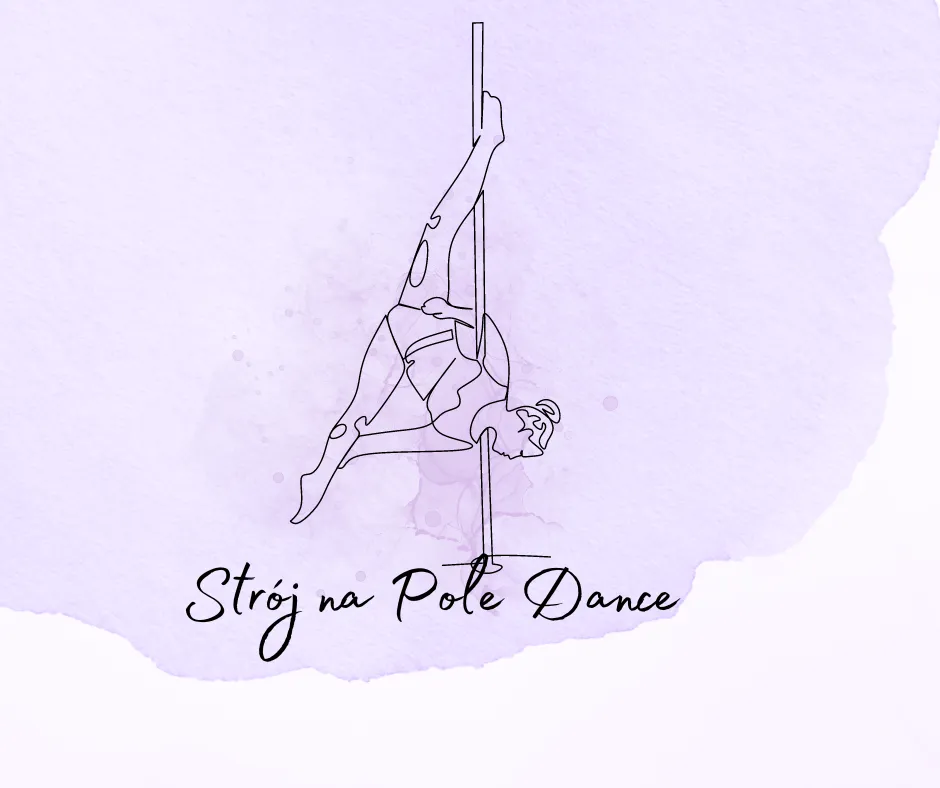 Zdjęcie Co ubrać na pole dance, aby czuć się komfortowo i bezpiecznie?
