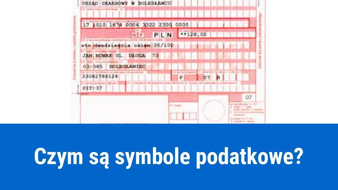 Zdjęcie Co to jest symbol formularza lub płatności i jak uniknąć błędów?