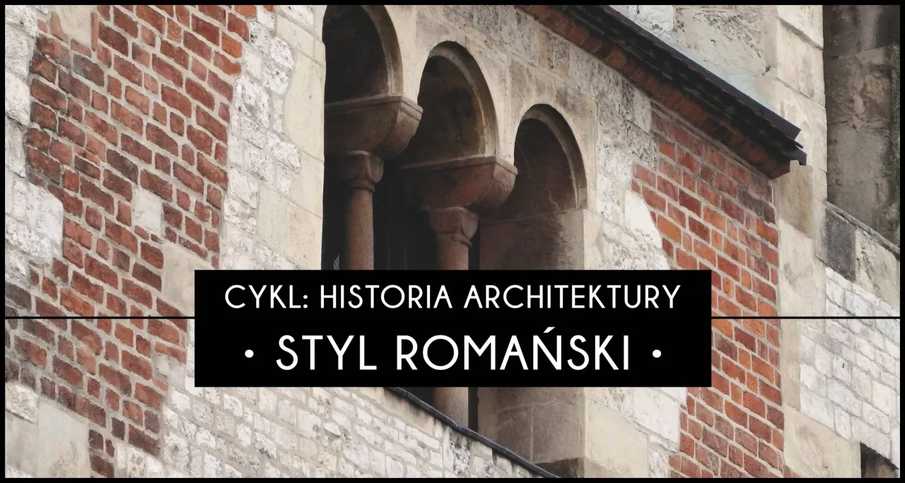 Zdjęcie Co to jest styl romański? Odkryj jego fascynujące cechy i historię