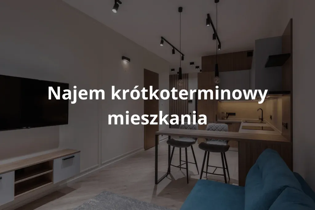 Zdjęcie Jak zacząć wynajem krótkoterminowy i uniknąć najczęstszych błędów