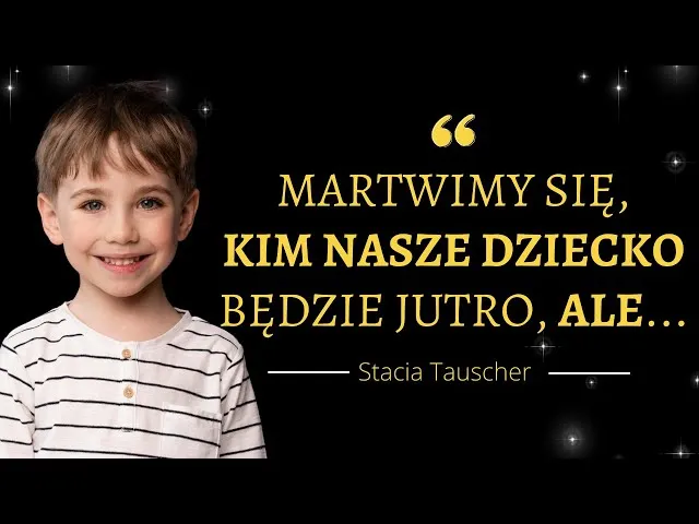 Zdjęcie Najpiękniejsze cytaty o tym jak szybko rosną dzieci - wyjątkowa kolekcja