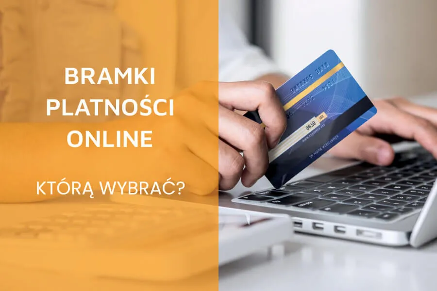 Zdjęcie Porównanie bramek płatności: wybierz najlepszą opcję dla swojego sklepu