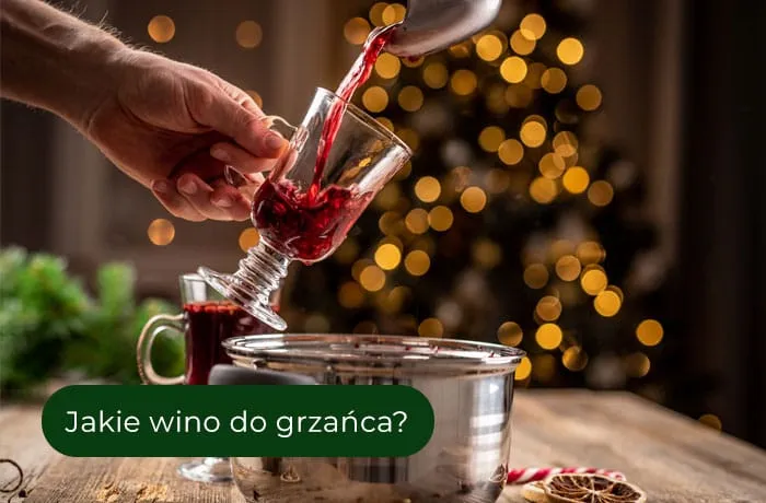 Zdjęcie Jakie wino na grzańca? Odkryj najlepsze wybory na zimowe wieczory