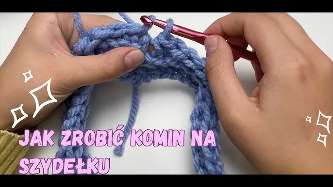 Zdjęcie Jak zrobić komin na szydełku - proste kroki dla każdego początkującego