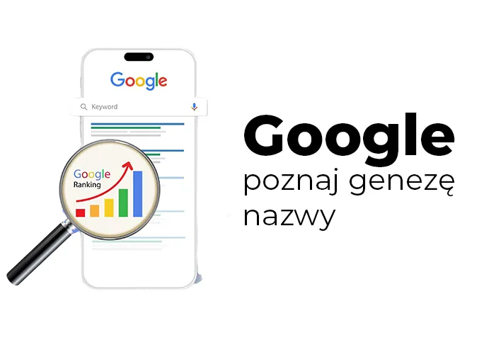 Zdjęcie Skąd się wzięła nazwa Google? Odkryj jej zaskakujące znaczenie