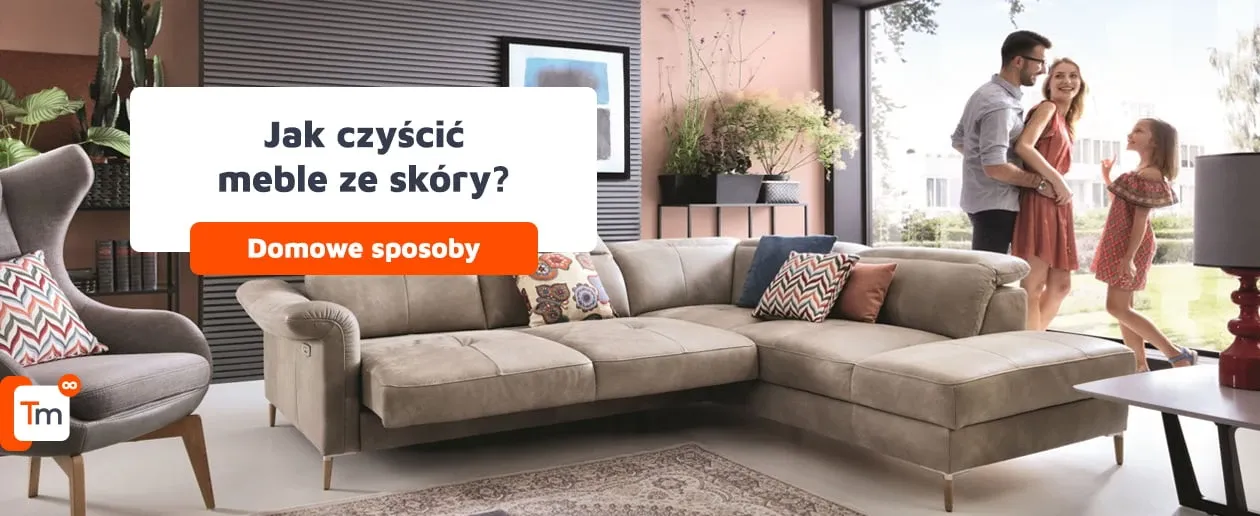 Zdjęcie Jak czyścić meble skórzane domowe sposoby, które naprawdę działają