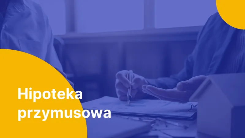 Zdjęcie Czy hipoteka przymusowa wygasa po licytacji komorniczej? Sprawdź prawdę