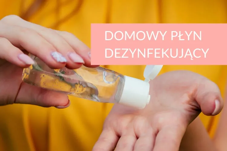 Zdjęcie Jak zrobić płyn do dezynfekcji rąk z denaturatu w prosty sposób