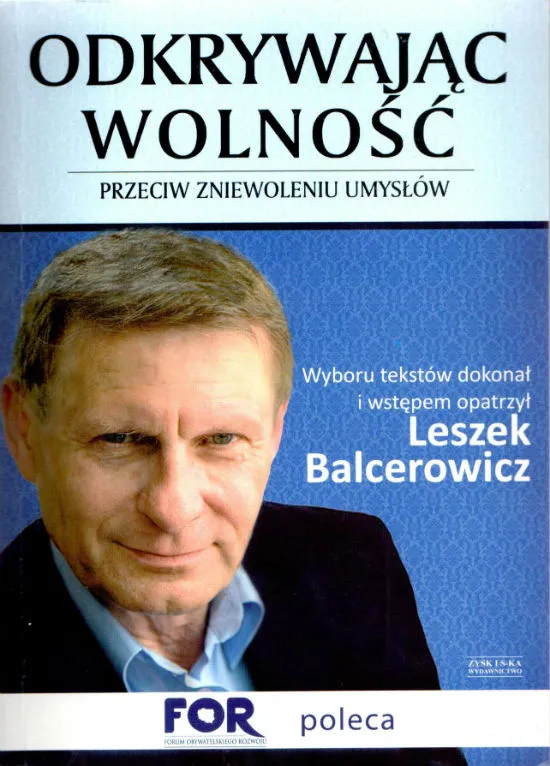 Zdjęcie Wolność, rozwój, demokracja - kluczowe argumenty Balcerowicza i ich krytyka