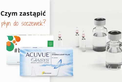 Zdjęcie Brak płynu do soczewek? Sprawdź, czym go skutecznie zastąpić
