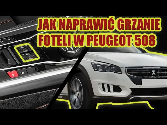 Zdjęcie Jak wymienić kostkę podgrzewania fotela peugeot 508 i zaoszczędzić