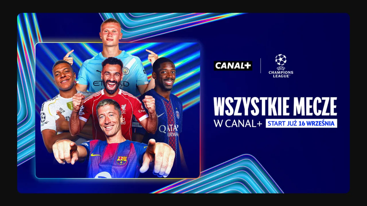 Zdjęcie Liga Mistrzów gdzie oglądać - Canal+ i darmowe opcje transmisji