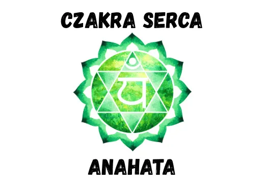 Zdjęcie Czakra serca za co odpowiada i jak wpływa na twoje życie emocjonalne