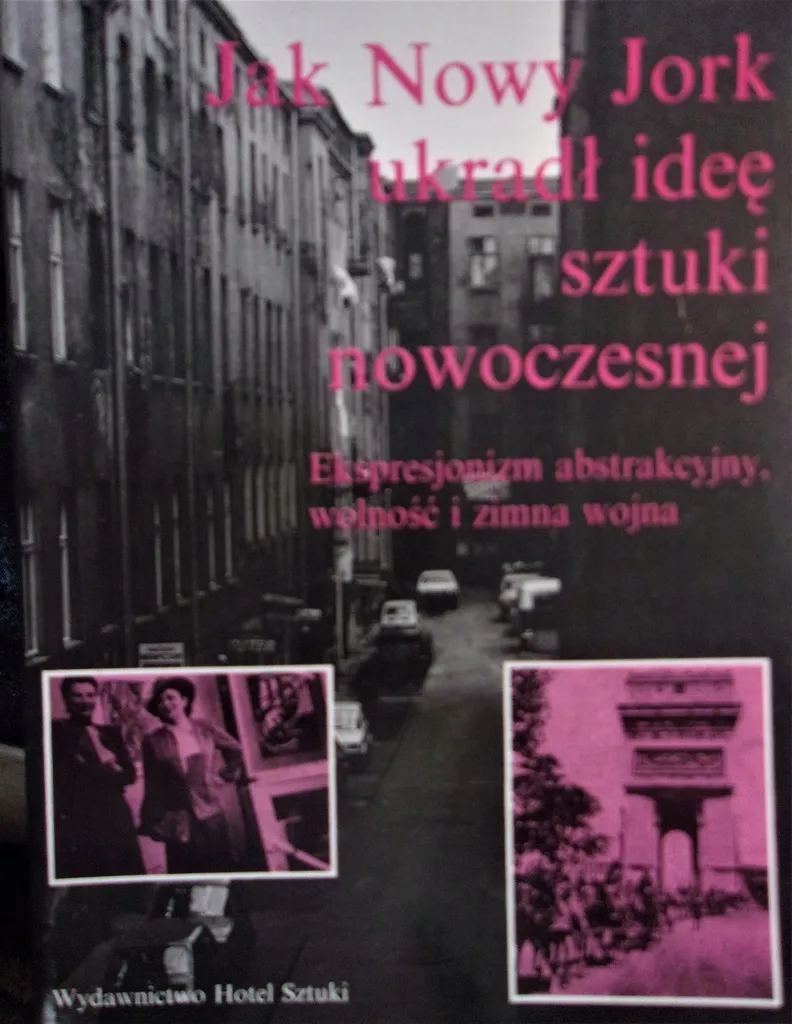 Zdjęcie Jak Nowy Jork ukradł ideę sztuki nowoczesnej i zmienił historię sztuki