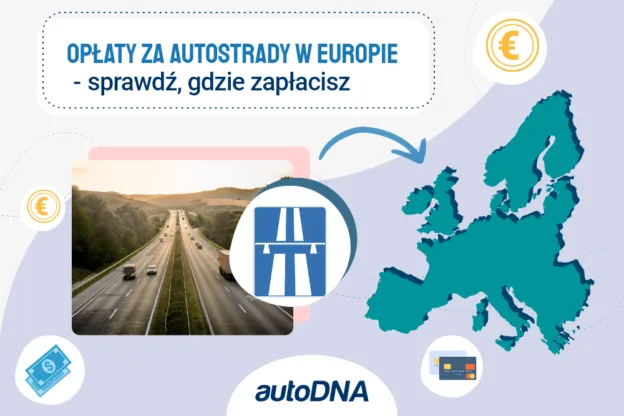 Zdjęcie Ile zapłacisz za autostradę? Sprawdź aktualne opłaty i oszczędzaj na trasie