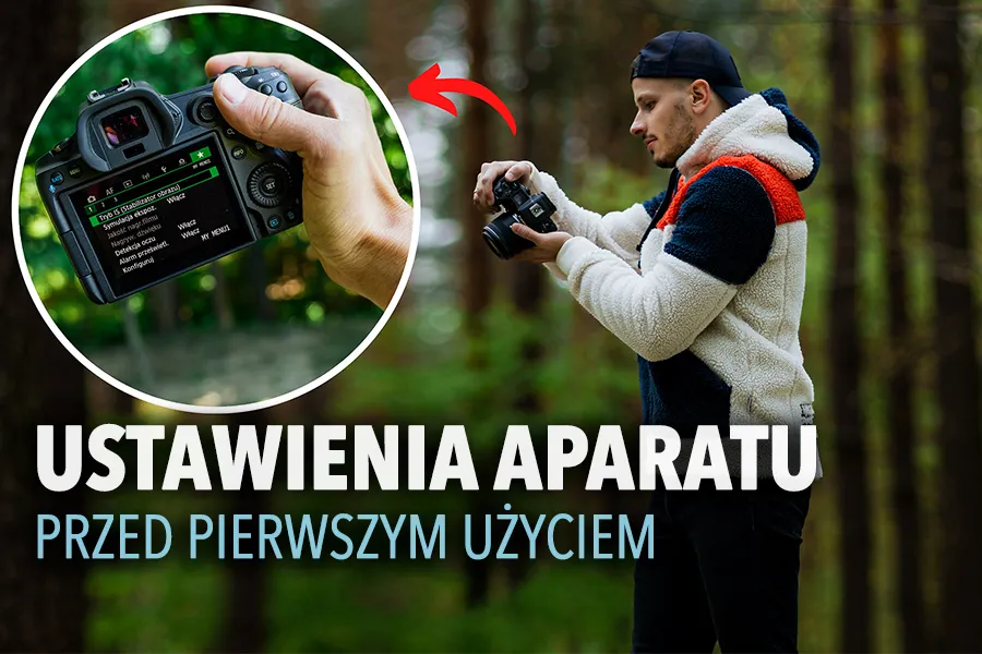 Zdjęcie Jak dobrze ustawić aparat Canon i uniknąć błędów w fotografii – praktyczne porady