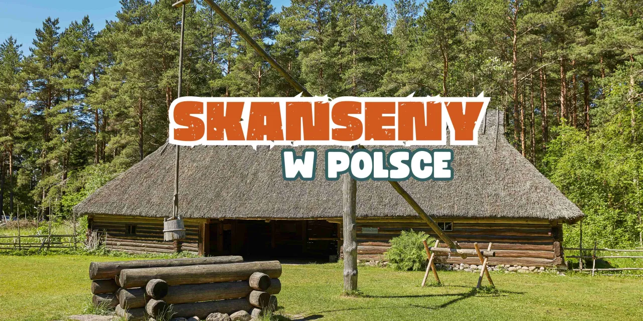 Zdjęcie Muzeum skansen - odkryj fascynujące skanseny w Polsce i ich kulturę