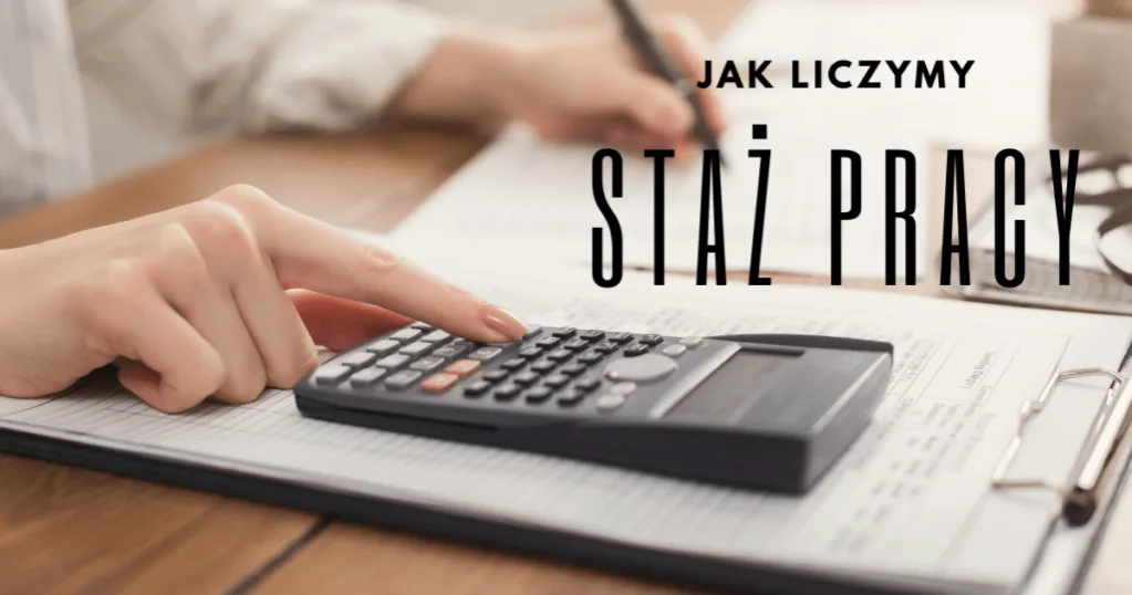 Zdjęcie Jak się liczy staż pracy? Ważne informacje o prawach pracowniczych