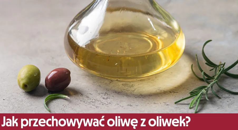 Zdjęcie Jak przechowywać oliwę z oliwek, aby uniknąć jej zepsucia i utraty smaku