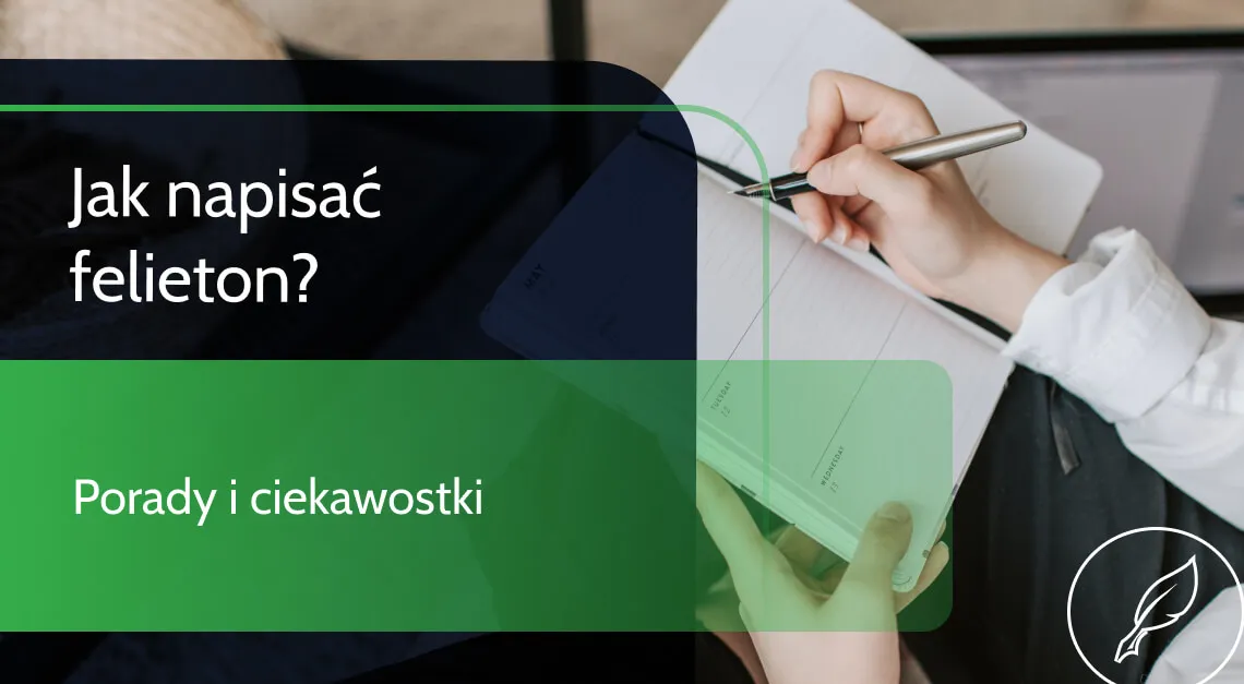 Zdjęcie Jak się pisze felieton - praktyczne porady i przykłady stylów