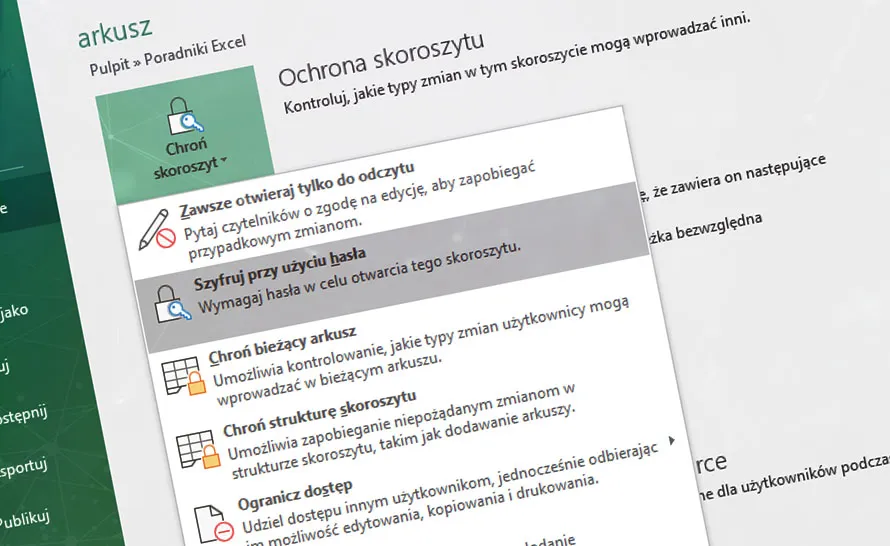 Zdjęcie Jak zabezpieczyć plik Excel hasłem i chronić swoje dane przed utratą