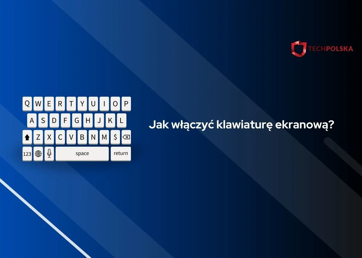 Zdjęcie Jak włączyć klawiaturę ekranową: 5 prostych kroków dla każdego