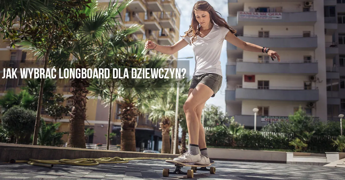 Zdjęcie Jaki longboard dla dziewczyny: wybierz najlepszy model dla siebie
