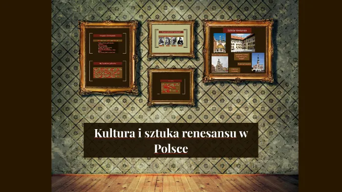 Zdjęcie Kultura i sztuka renesansu w Polsce: 7 kluczowych aspektów