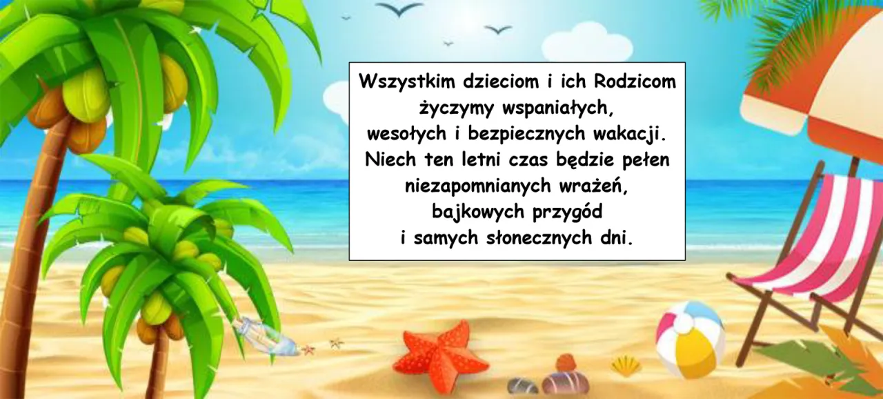 Zdjęcie Życzenia wakacyjne dla dzieci i rodziców pełne radości i bezpieczeństwa