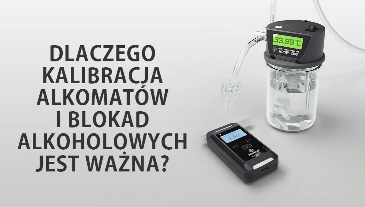 Zdjęcie Jak się kalibruje alkomat - uniknij błędnych pomiarów i kosztów