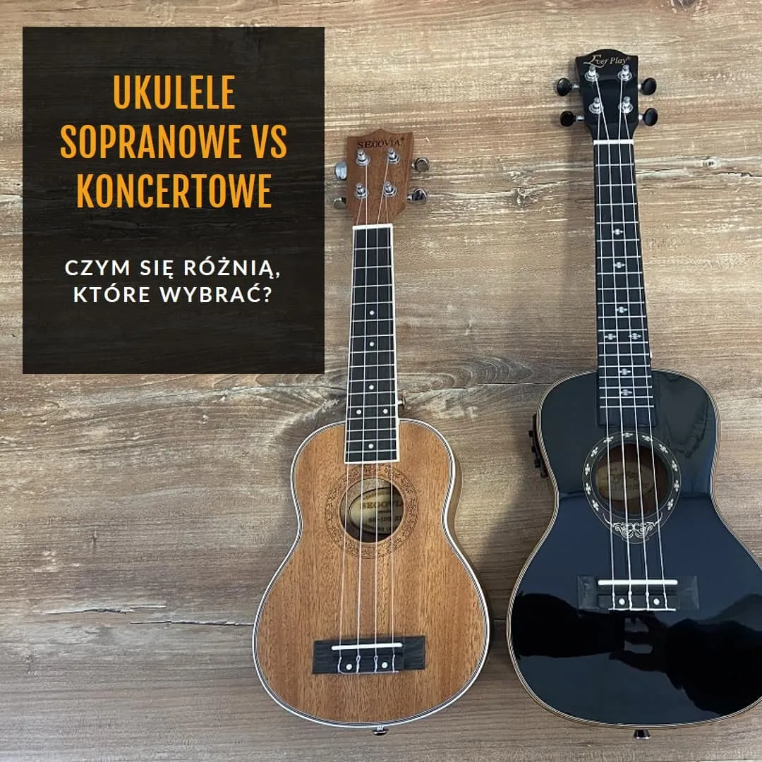 Zdjęcie Czym różni się ukulele sopranowe od koncertowego? Odkryj kluczowe różnice