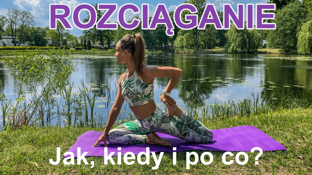 Zdjęcie Kiedy się rozciągać, aby uniknąć kontuzji i poprawić wyniki treningu