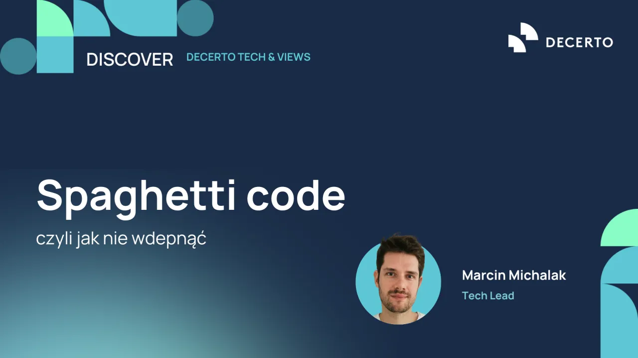 Zdjęcie Jak uniknąć spaghetti coding i poprawić jakość swojego kodu