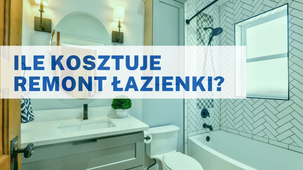 Zdjęcie Ile kosztuje remont łazienki? Ceny, które Cię zaskoczą!