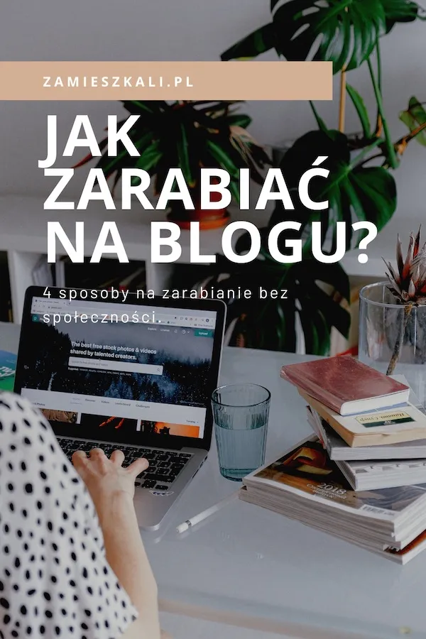 Zdjęcie Jak zarabiać na blogu - sprawdzone metody, które naprawdę działają