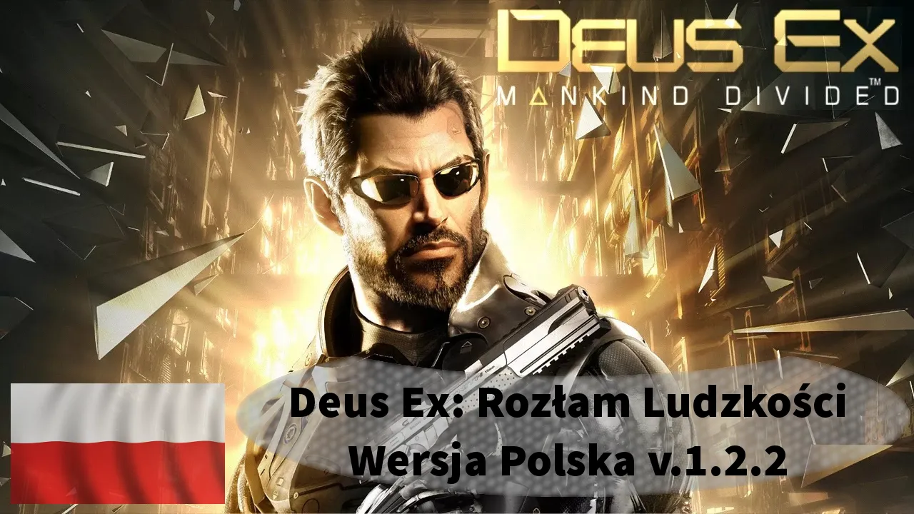 Zdjęcie Jak zainstalować spolszczenie do Deus Ex: kompletny poradnik instalacji