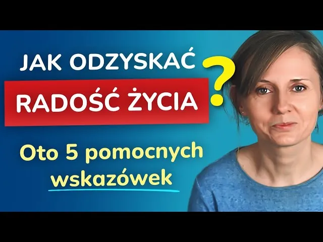 Zdjęcie Jak wyjść z nerwicy i odzyskać spokój oraz radość w życiu