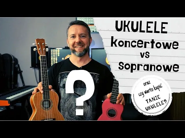 Zdjęcie Jakie ukulele kupić na początek, aby uniknąć rozczarowań?